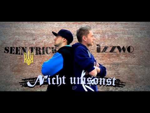 Izzwo & Seen Trick - WWW (Was wäre wenn)(Prod. by Division Beatz)