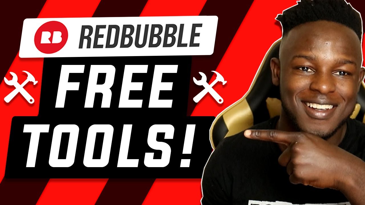 5 Free Redbubble Tools You need to use |  FAST & EASY Redbubble sales