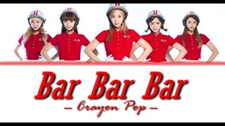 Download lagu Crayon Pop - Bar Bar Bar (빠빠빠) [Color Coded Lyrics] mp3