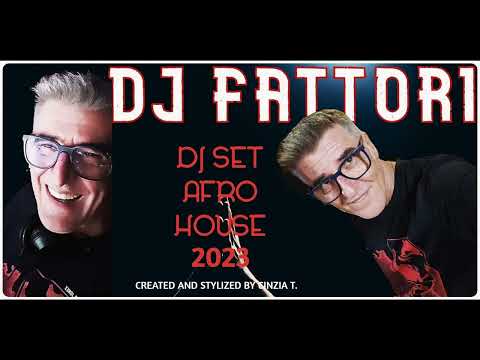 DJ FABRIZIO FATTORI@DJ SET AFRO HOUSE 2023 - INEDITO. (VIDEO BY CINZIA T.)