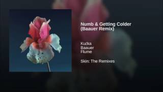 Numb & Getting Colder (Baauer Remix)