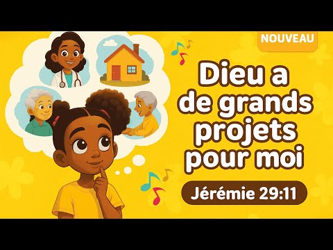 🎵Dieu a de grands projets pour moi (Jérémie 29:11) – Chanson chrétienne pour enfants 🎵