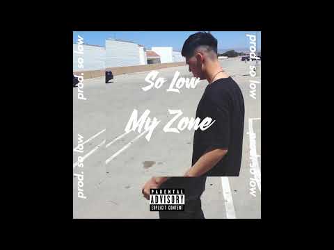 So Low - My Zone (prod. So Low)