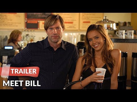 Meet Bill (2007) Trailer HD | Aaron Eckhart | Jessica Alba