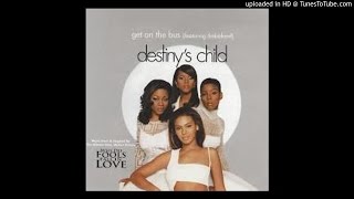 Destiny&#39;s Child Feat. Timbaland - Get On The Bus