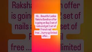 Raksha Bandhan offer.Buy 2 set of nails n get 1 free limited offer #youtubeshorts#shorts#youtube
