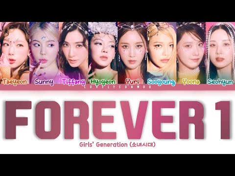 Girls' Generation (소녀시대) – FOREVER 1 Lyrics (Color Coded Han/Rom/Eng)