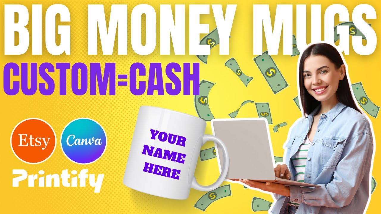 Etsy Mug Design Tutorial: Create a Personalized Print-On-Demand Etsy Bestseller!