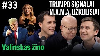 VALINSKAS ŽINO: apie tikrąjį Donaldą Trumpą, Nijolę Pareigytę M.A.M.A., mūšius dėl Vyčio ir biudžeto