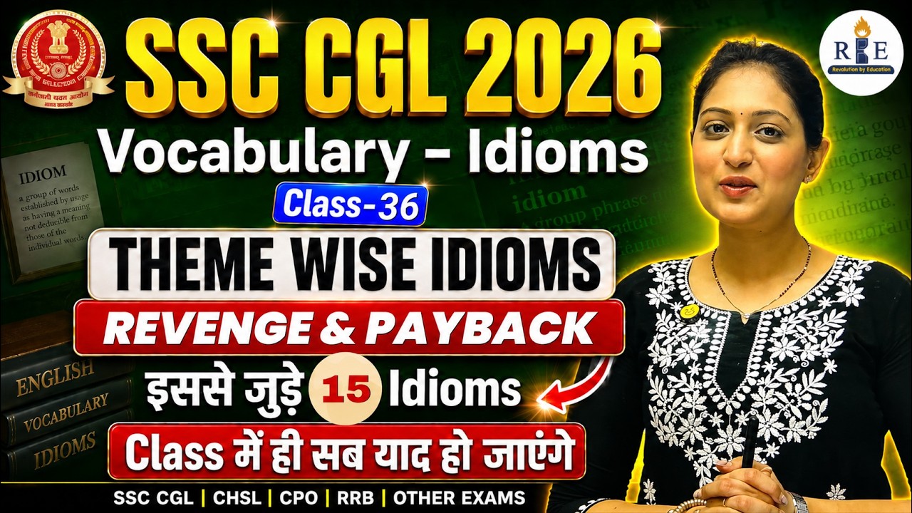 🔥Idioms & Phrases Class-36 | Theme: Revenge & Payback | Asked in CGL, CPO, Steno | Radhika Mam | RBE