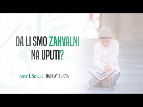 Da li smo zahvalni na Uputi?