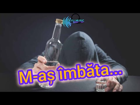 Deyu Music - M-aș îmbăta...