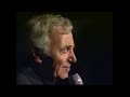 Charles Aznavour - Les bons moments (1996)