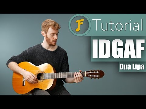 Dua Lipa - IDGAF | Gitarren Tutorial für Anfänger | Deutsch | Jamflix
