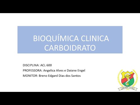 Bioquímica Clínica - Carboidratos- Disfunções metabólica