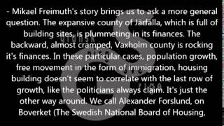 Granskning Sverige/Examining Sweden - The immigration is cracking the counties economies