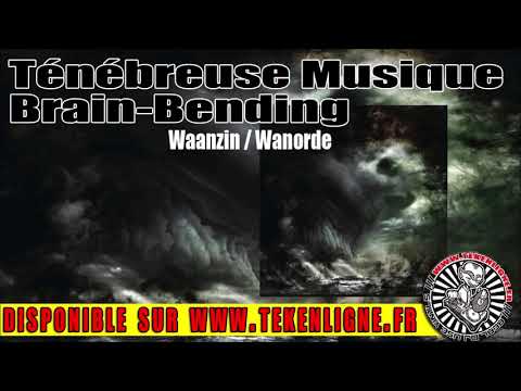 Ténébreuse Musique / Brain-Bending