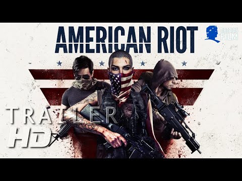 AMERICAN RIOT I Trailer Deutsch (HD)