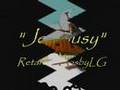 Jealousy RetardstudiosbyLG