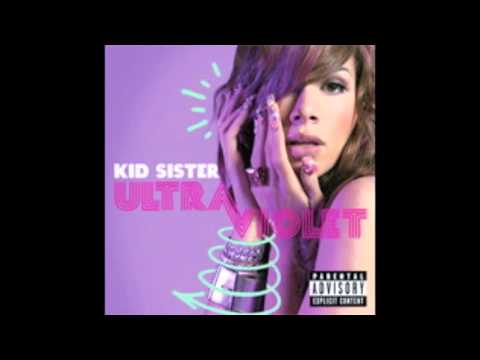 Kid Sister - Get Fresh