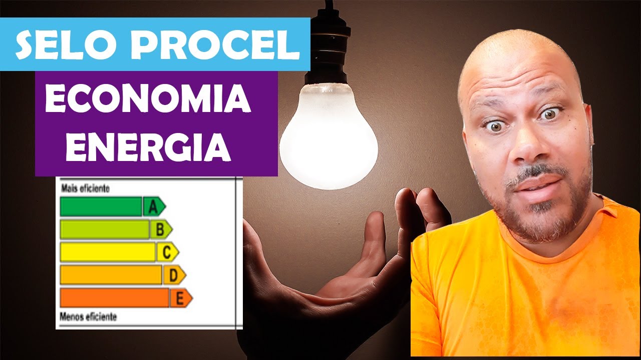 Entendendo o selo PROCEL para economizar