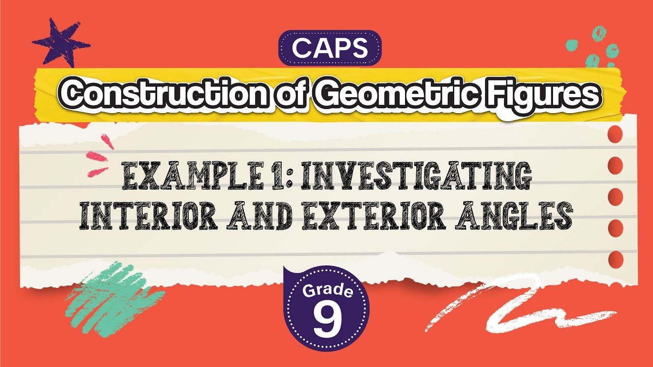 Example 1: Investigating Interior and Exterior Angles