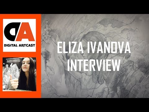 Digital Artcast #17 - Eliza Ivanova Interview
