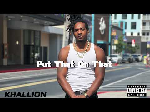 Khallion - Put That On That (Bouyon) 2025