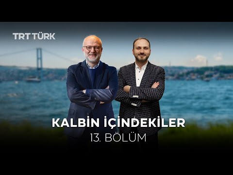 Kemal Sayar - Mehmet Dinç | Şükür | Kalbin İçindekiler - 13. Bölüm