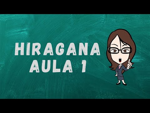 #1 AULA JAPONÊS: HIRAGANA (1)