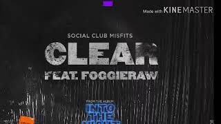 Social club misfit clear slowed