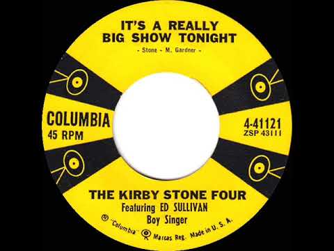 1958 Kirby Stone Four with Ed Sullivan - It’s A Really Big Show Tonight