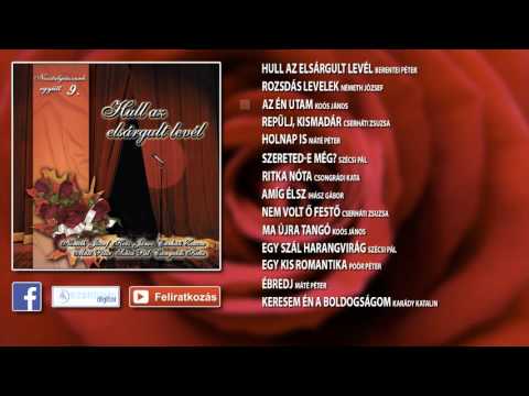Hull az elsárgult levél | Nosztalgiázzunk együtt - retro válogatások | 9. rész (teljes album)