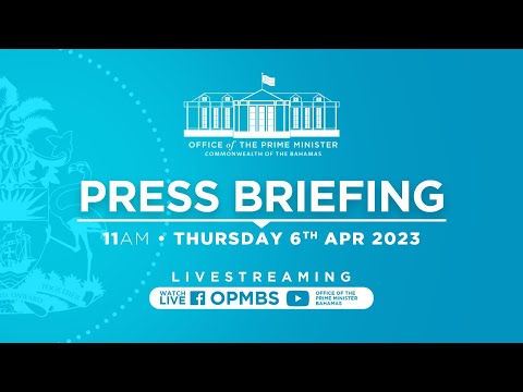 Office Of The Prime Minister's Weekly Press Briefing - April 6th, 2023
