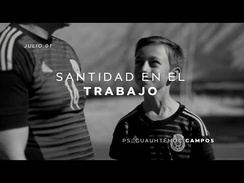 23 / Santidad en el Trabajo