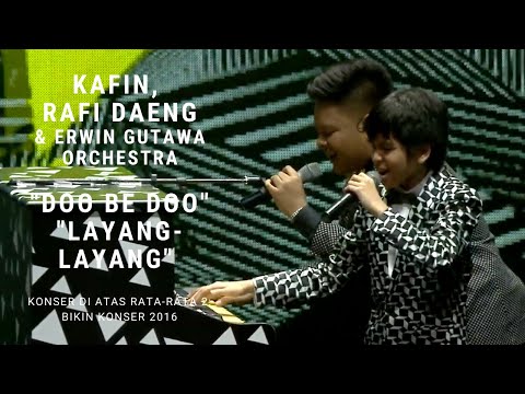 Kafin Sulthan & Rafi Daeng - Doo Be Doo/Layang-layang (Konser Di Atas Rata-rata 2: Bikin Konser)