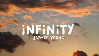 Jaymes Young - Infinity (lyrics)