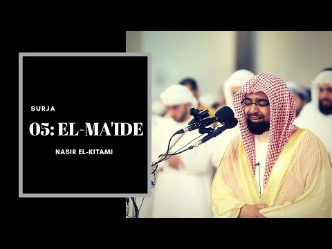 05: SURJA EL-MA'IDE | Nasir el-Kitami