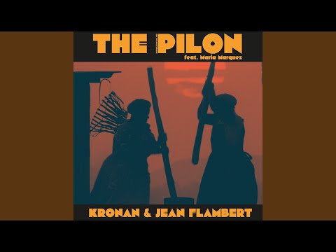 The Pilon (feat. Maria Marquez) (Extended)