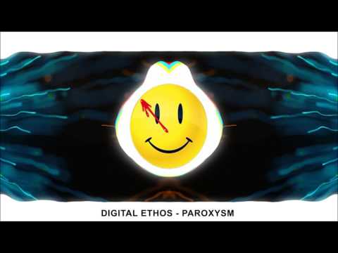 Digital Ethos - Paroxysm