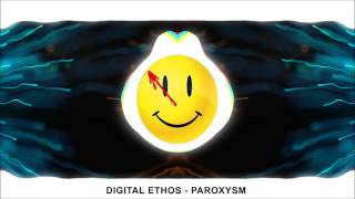 Digital Ethos - Paroxysm