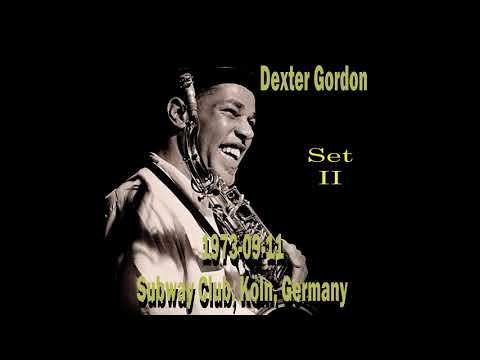 Dexter Gordon - 1973-09-11, Subway Club (set II)
