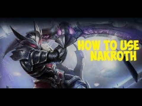How to use Nakroth | Arena of Valor