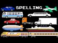 Vehicle Spelling The Kids Picture Show