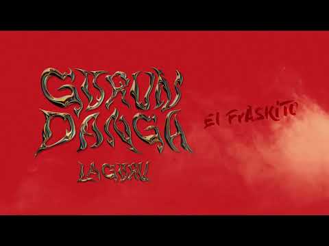 LA GURU - El Fraskito