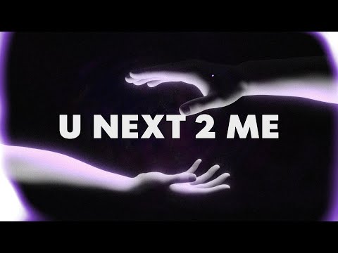 Just Kama, XDivine - U Next 2 Me (Official Visualizer)