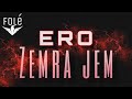 Ero Zemra Jem Prod By ERO