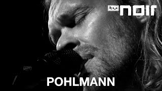 Pohlmann - Roy Batty (live bei TV Noir)