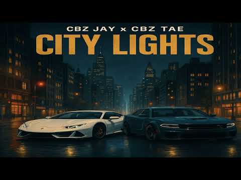 Cbz Jay x Cbz Tae - City lights