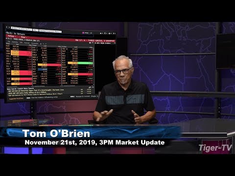 November 21st, 3PM Market Update on TFNN - 2019